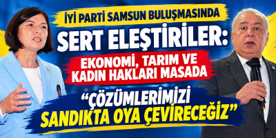 İYİ Parti Samsun Teşkilatında Sahaya İniş ve Sandık Mesaisi